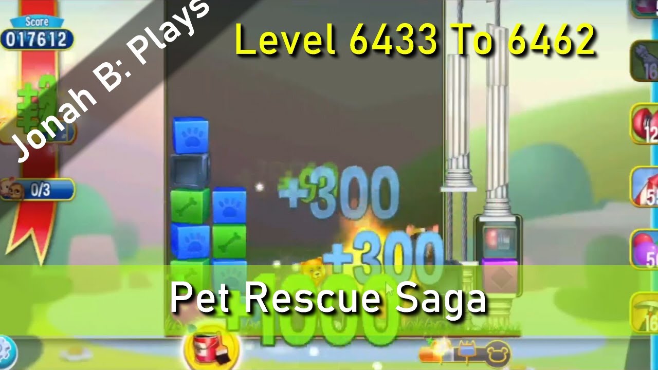 Pet Rescue Saga Level 6433 To 6462