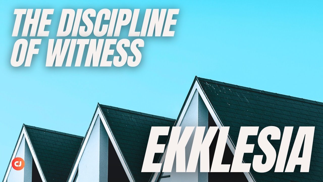 The Discipline of Witness | Practicing the Way | Ekklesia