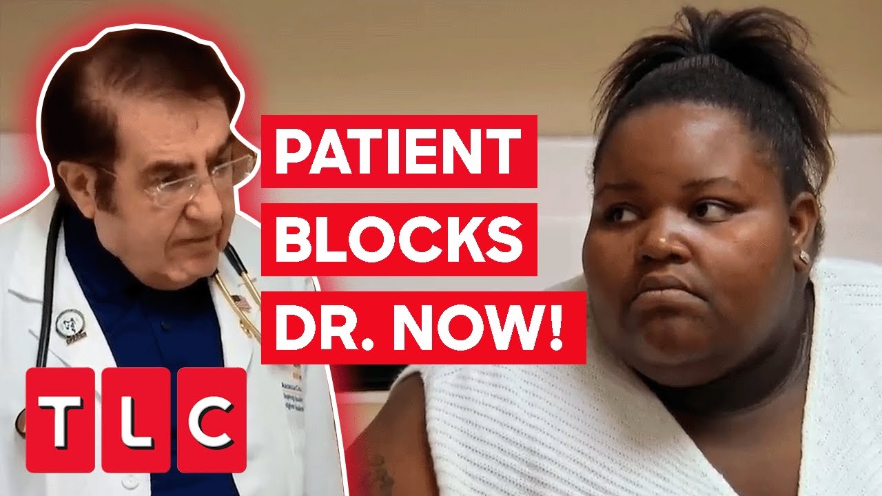 Patient Blocks Dr. Now’s Number After Gaining Weight  | My 600-lb Life