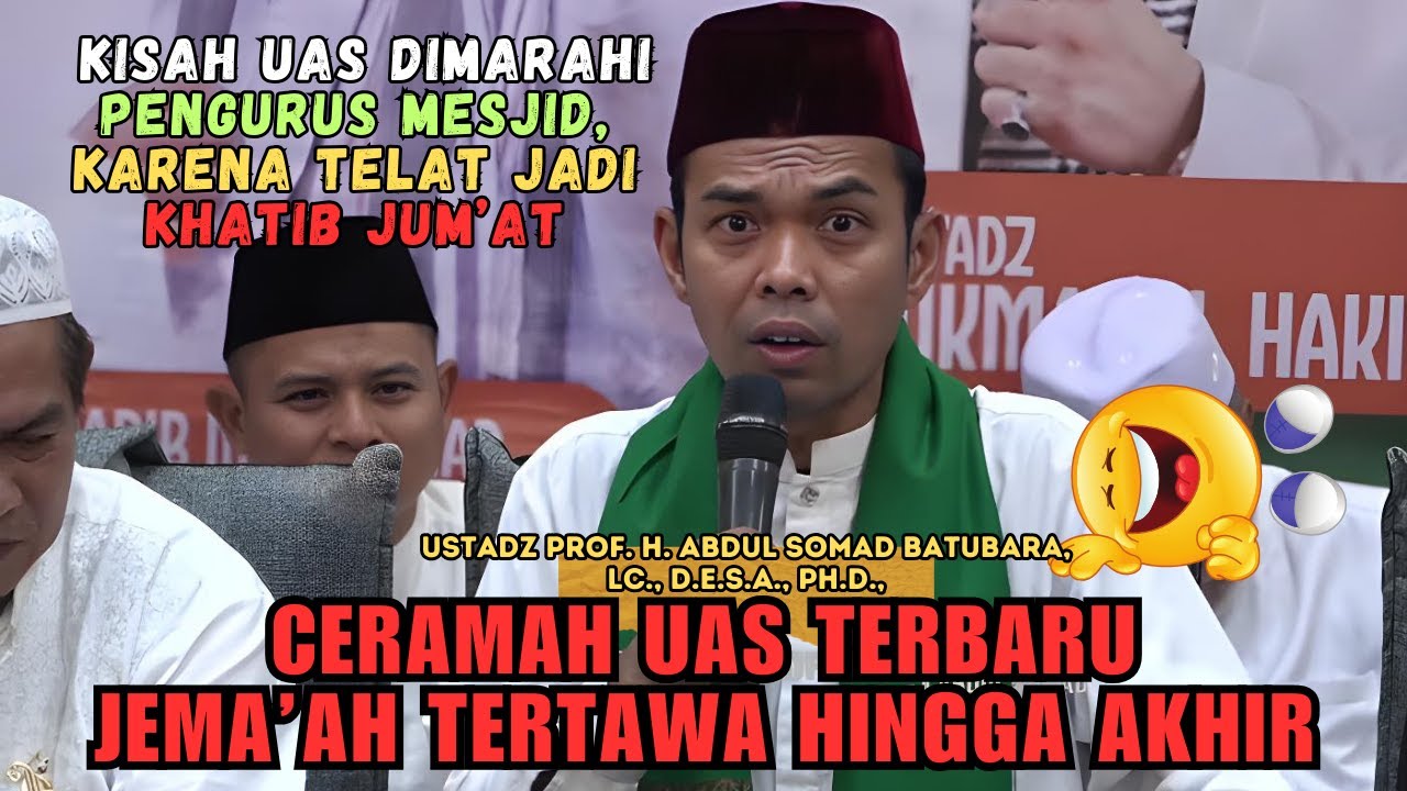 KISAH LUCU UAS DI MARAHI PENGURUS MESJID KARENA TELAT - CERAMAH USTADZ ABDUL SOMAD TERBARU 2024
