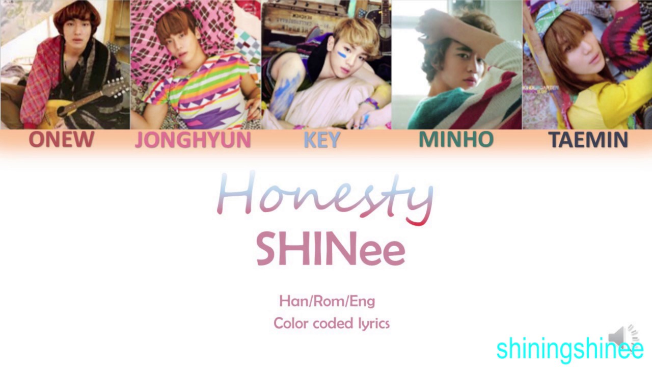SHINee-Honesty lyrics colorcoded(HAN/ROM/ENG)