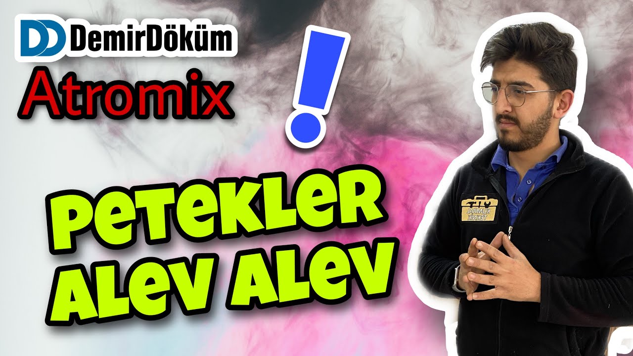 SICAK SUYU AÇINCA PETEKLER NEDEN ISINIR ? DEMİRDÖKÜM ATROMİX