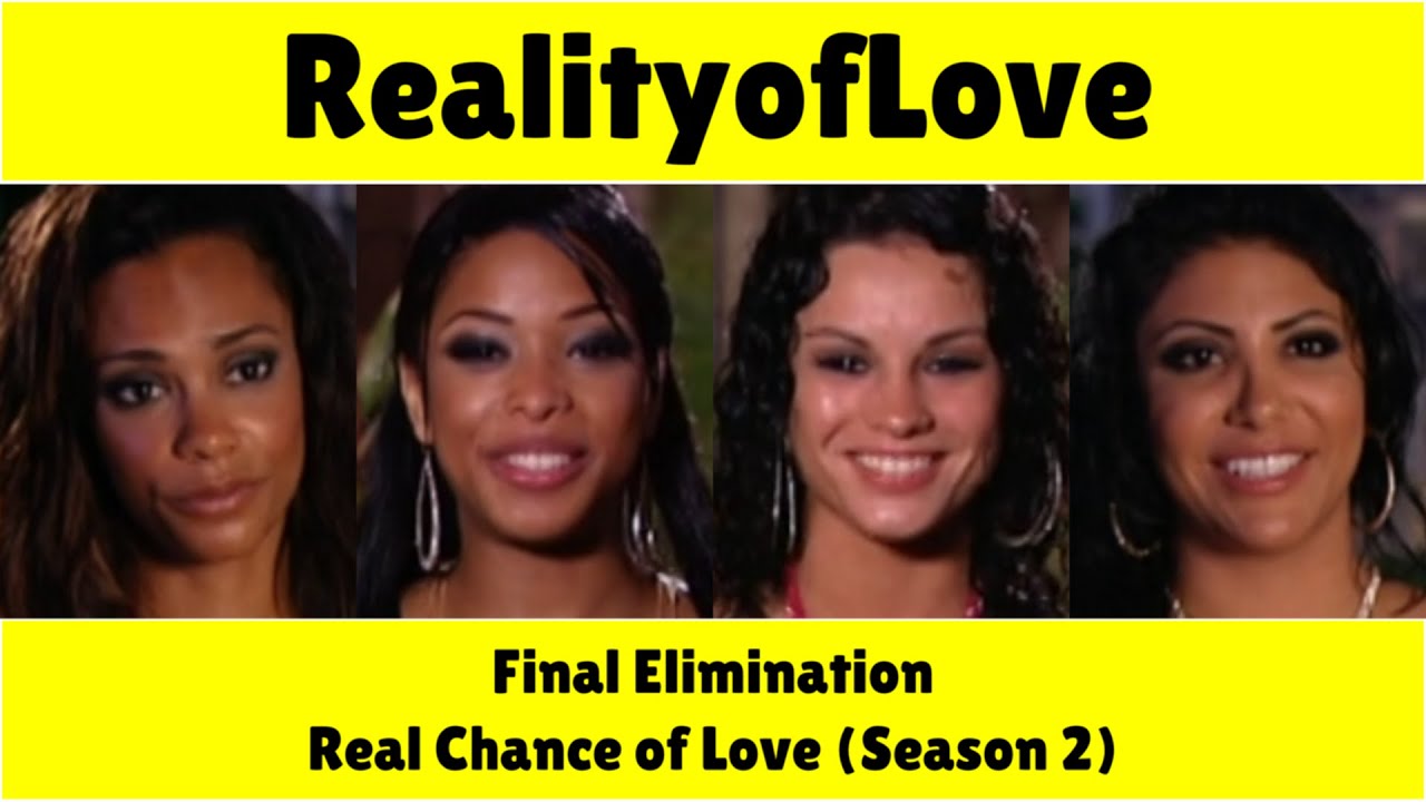 Real Chance of Love (Season 2) - Final Elimination