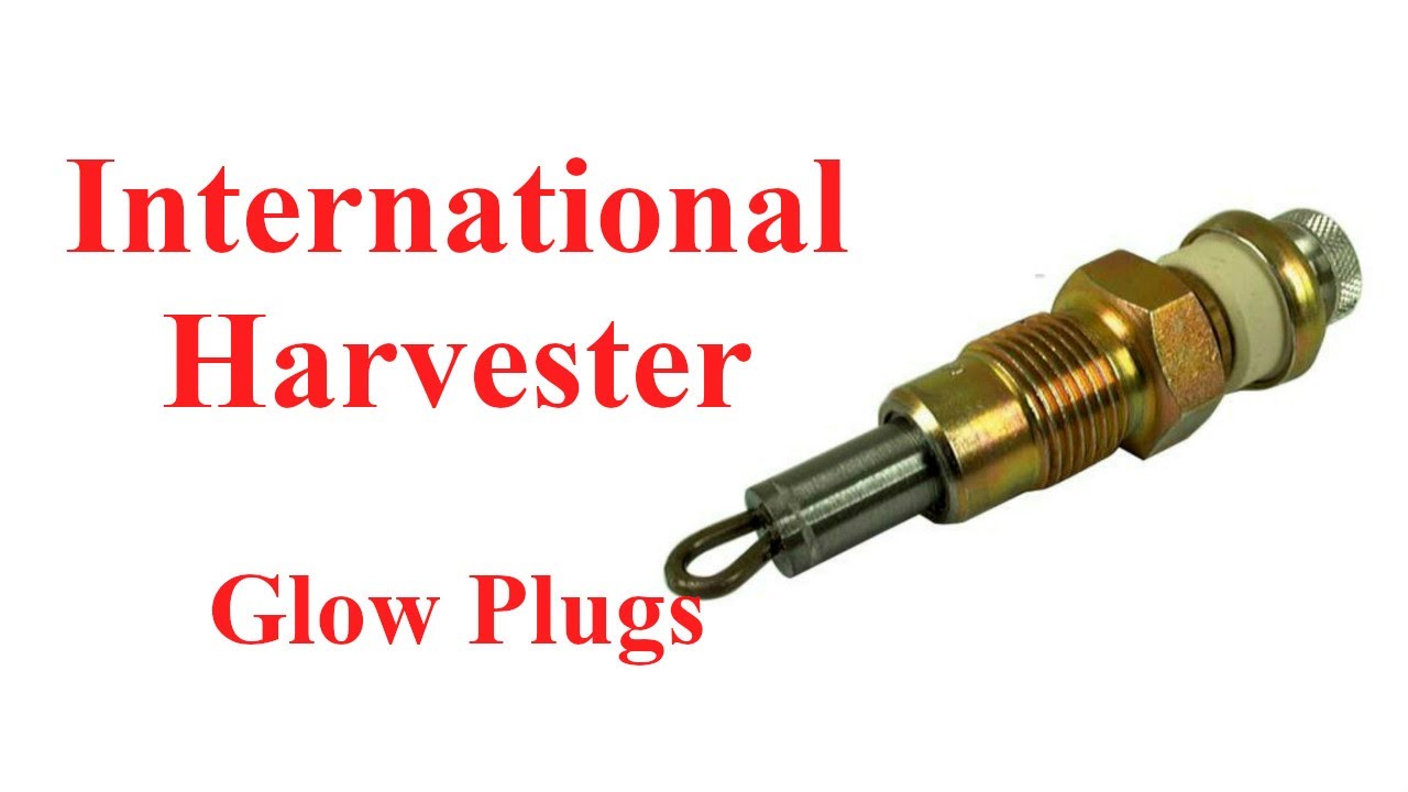 Свечи накаливания International Harvester Что за история?