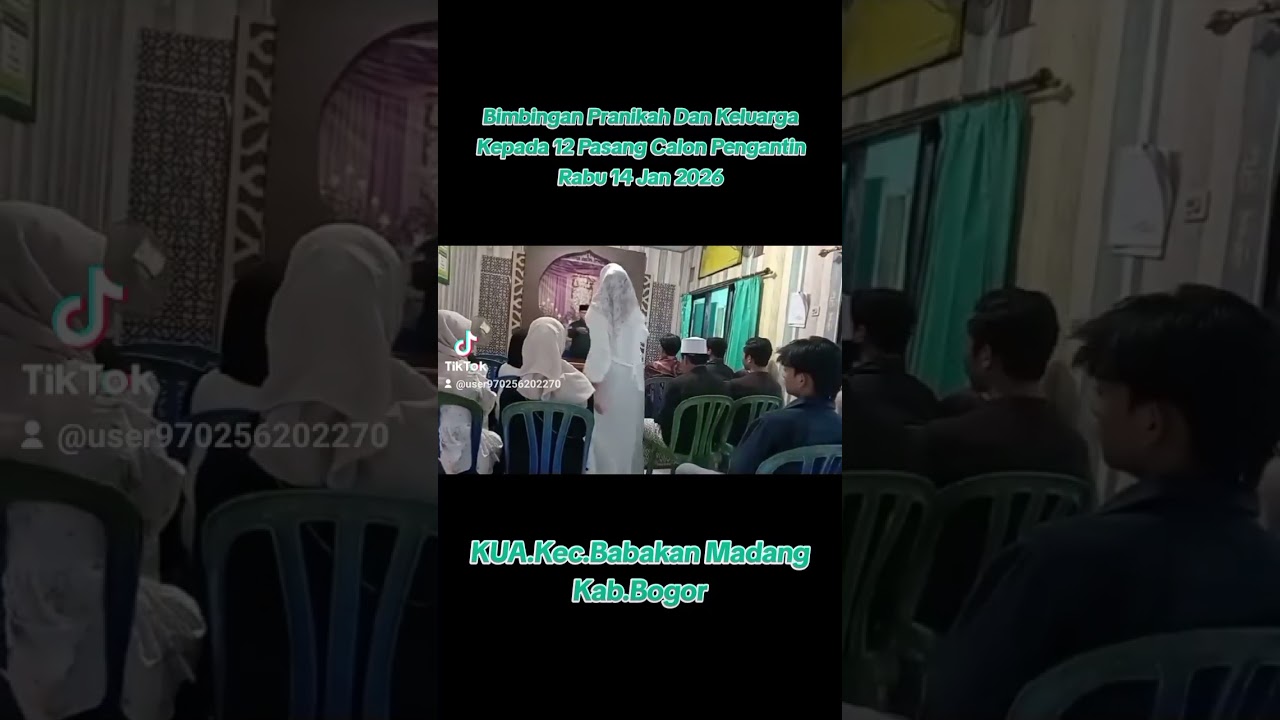 Bimbingan Pranikah Dan Keluarga Kepada 12 Calon Pengantin》KUA.Babakan Madang》Rabu 14/01/2026