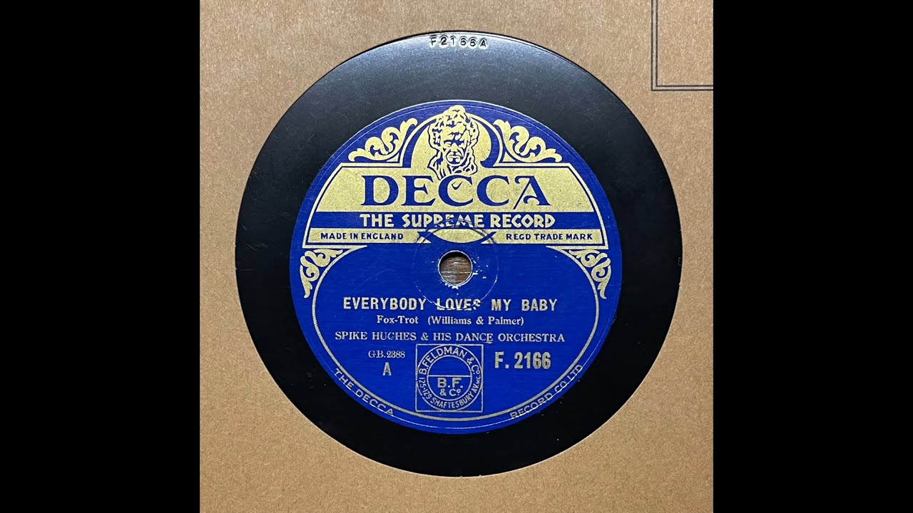 Everybody Loves My Baby - Spike Hughes and His Dance Orchestra (1930) (Norman Payne)