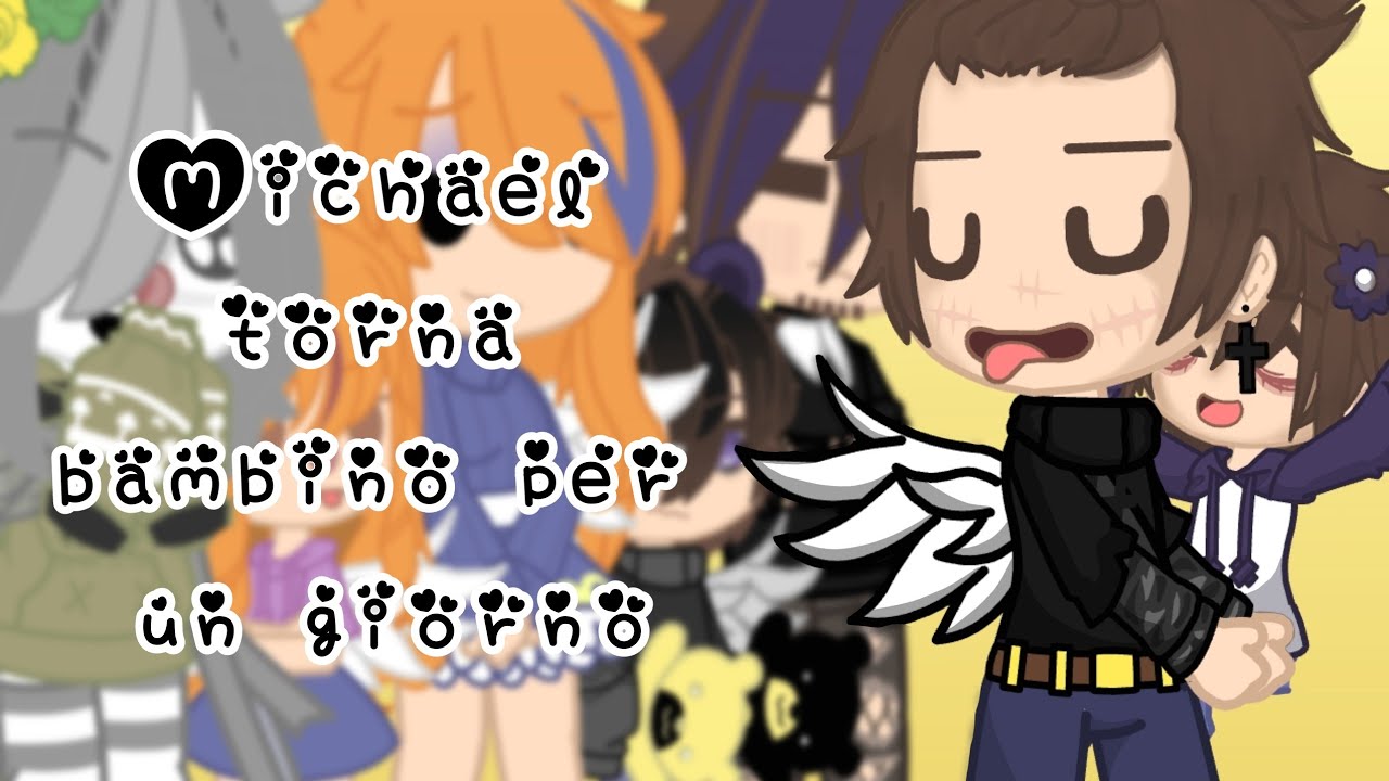 🥚🍼Michael torna bambino per un giorno🍼🥚 // Afton family // Gacha Club // Yûïï_Āftøn //