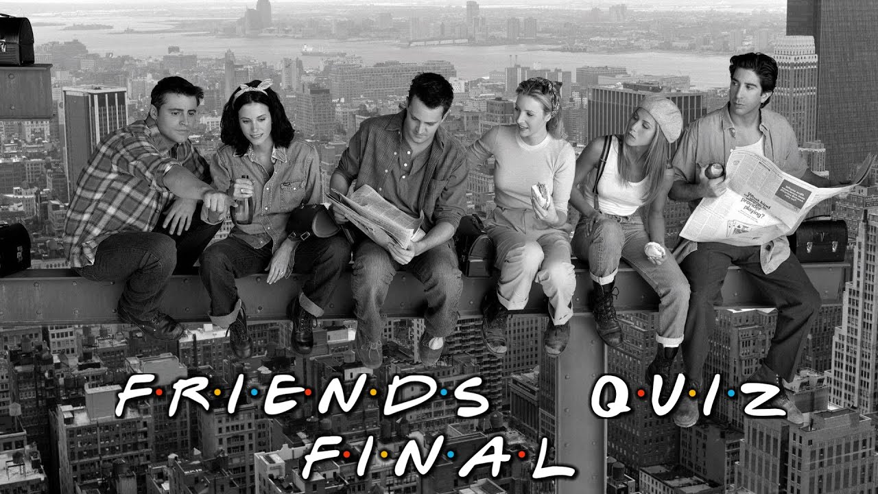 Friends Quiz. Final.