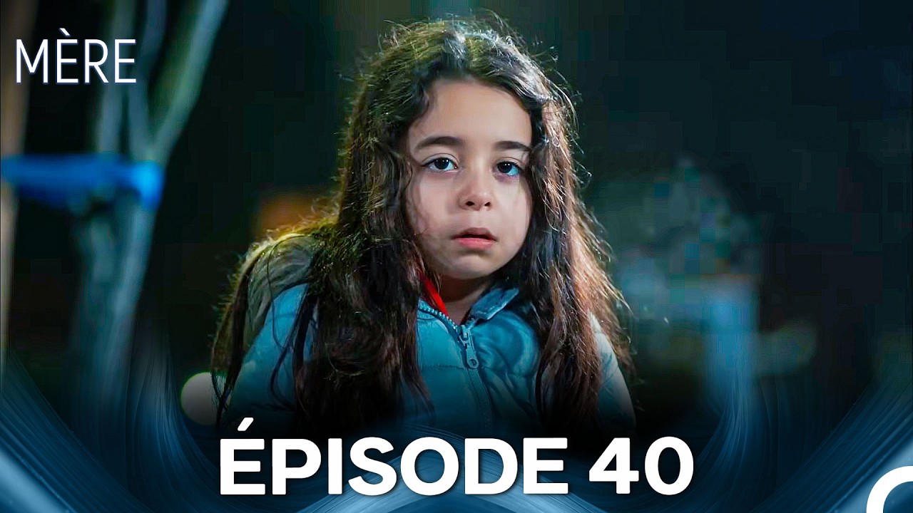 Mère Épisode 40 (Doublage en Français)