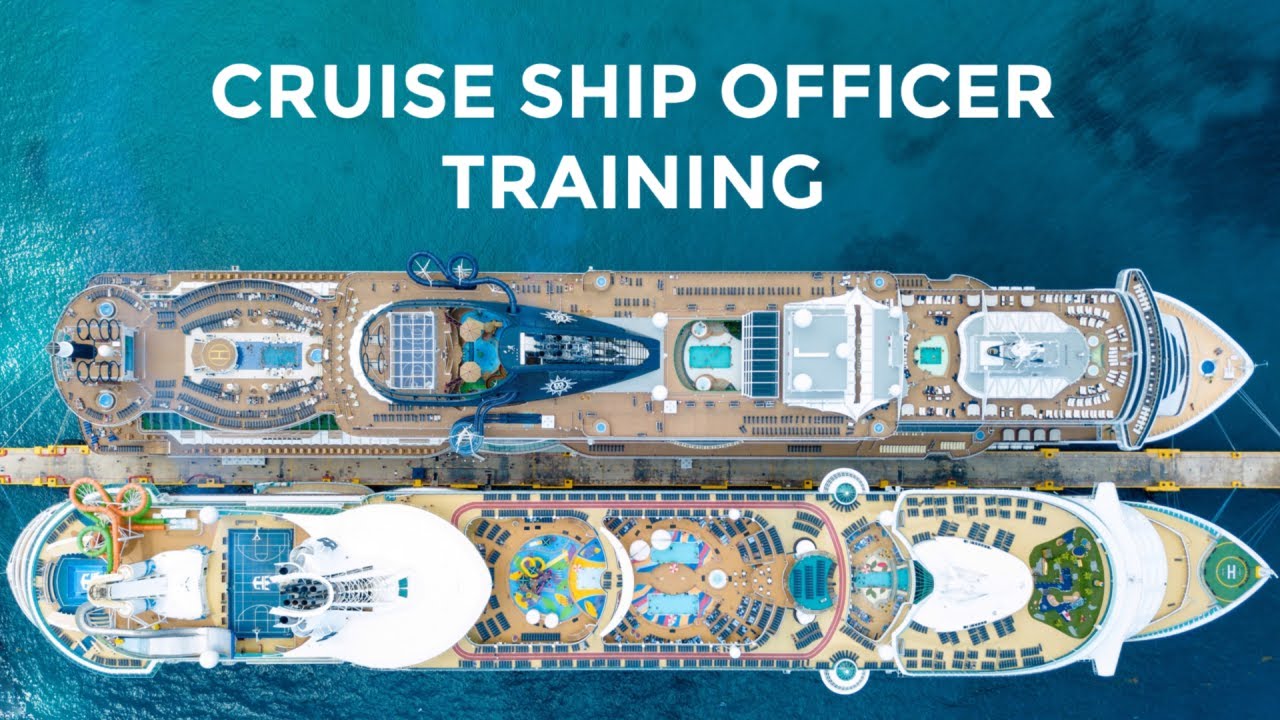 Cruise Ship Officer Training