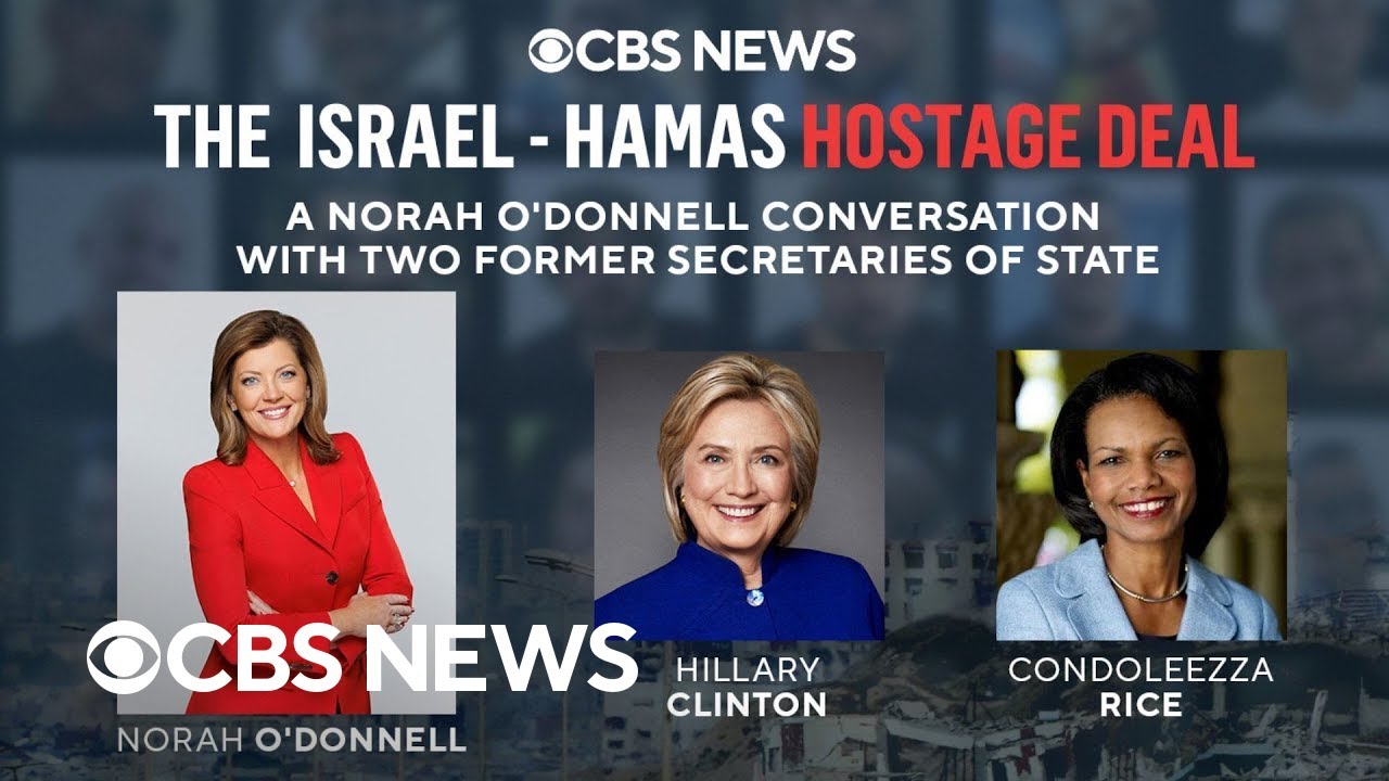 Full video: Hillary Clinton and Condoleezza Rice discuss Israel-Hamas peace deal on CBS News 24/7