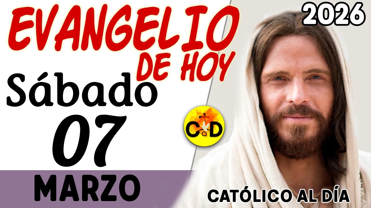 EVANGELIO de HOY sábado 07 de Marzo 2026 | Lucas 15, 1-3. 11-32 REFLEXIÓN Católica | Católico al Día