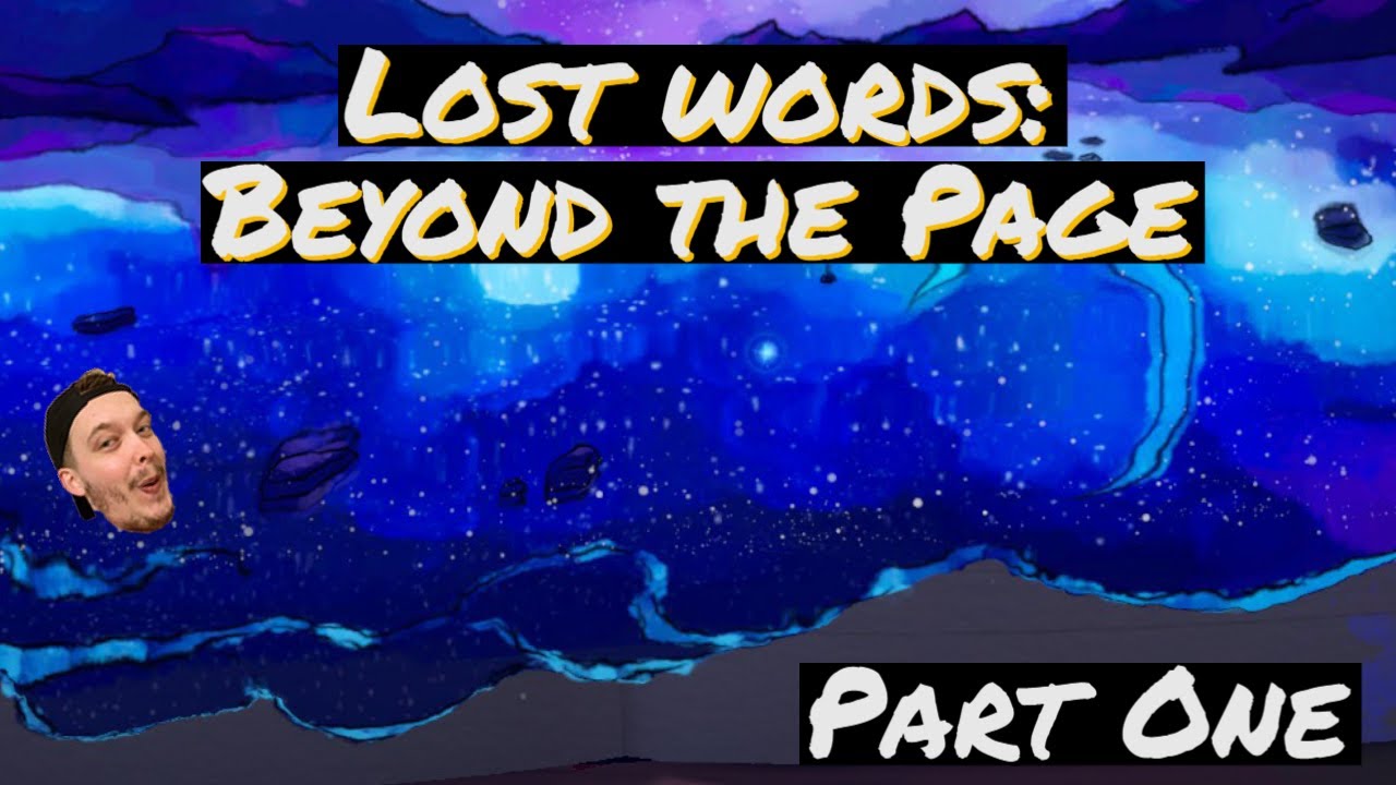 Lost Words: Beyond the Page part 1 [VOD]