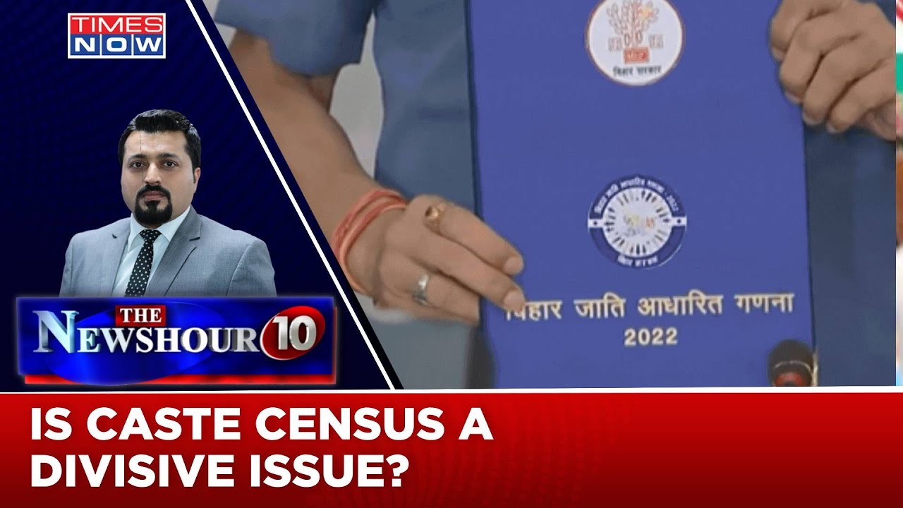Bihar Government Announces Caste Breakup | What Is The Need For Caste Census? | The NewsHour 10