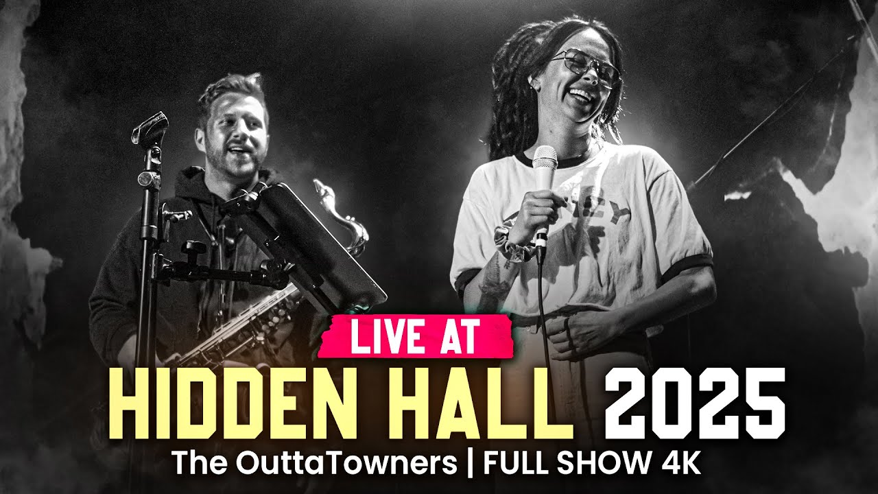The OuttaTowners - Live at Hidden Hall 2025 | FULL SHOW 4K