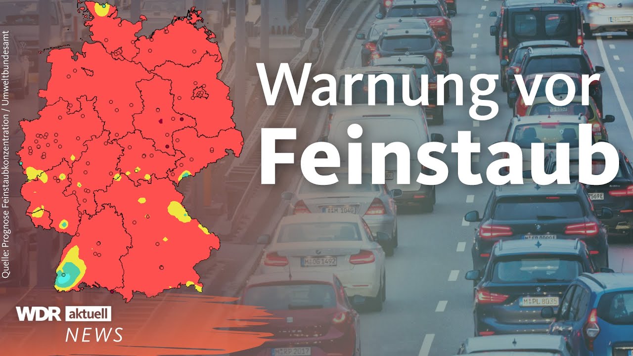 Feinstaub in Deutschland: Darum ist die Luftqualität aktuell so schlecht | WDR Aktuelle Stunde