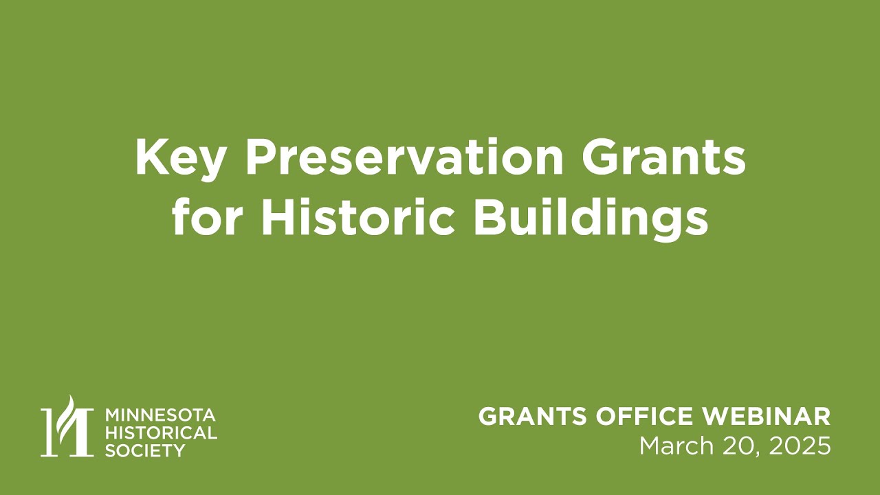 Grants Office Webinar: Key Preservation Grants for Historic Buildings
