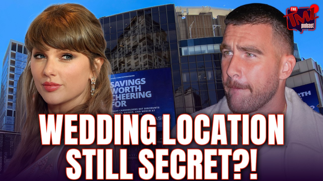 Taylor Swift and Travis Kelce&rsquo;s Wedding Location Remains a Mystery for Guests | The TMZ Podcast
