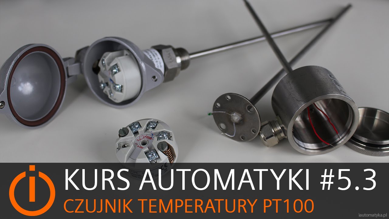Kurs Automatyki #5.3 Czujnik temperatury PT100 i PLC
