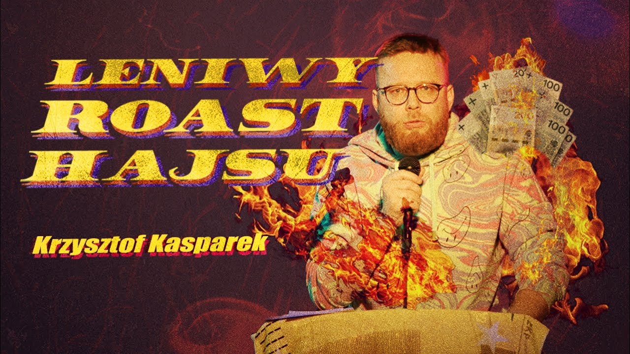 Krzysztof Kasparek - Leniwy Roast Hajsu I Stand-up I 2023