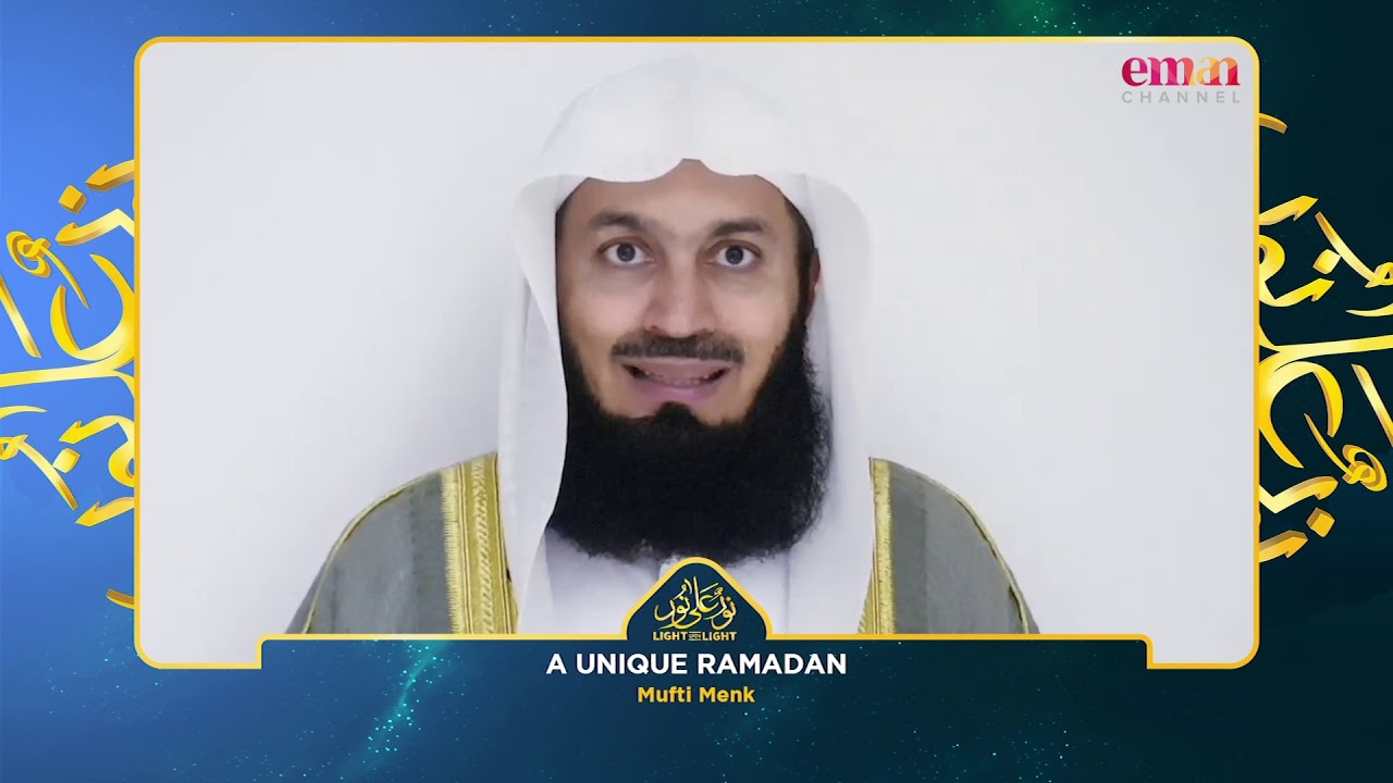 A Unique Ramadan - Mufti Menk - Ramadan 2020 Preparation