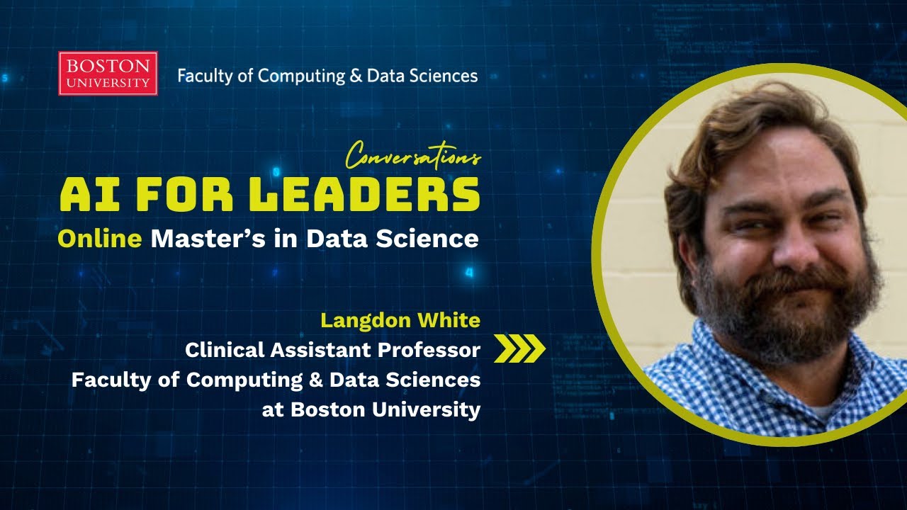 BU Online MS in Data Science 'AI for Leaders' interview: Langdon White, Red Hat, Inc.