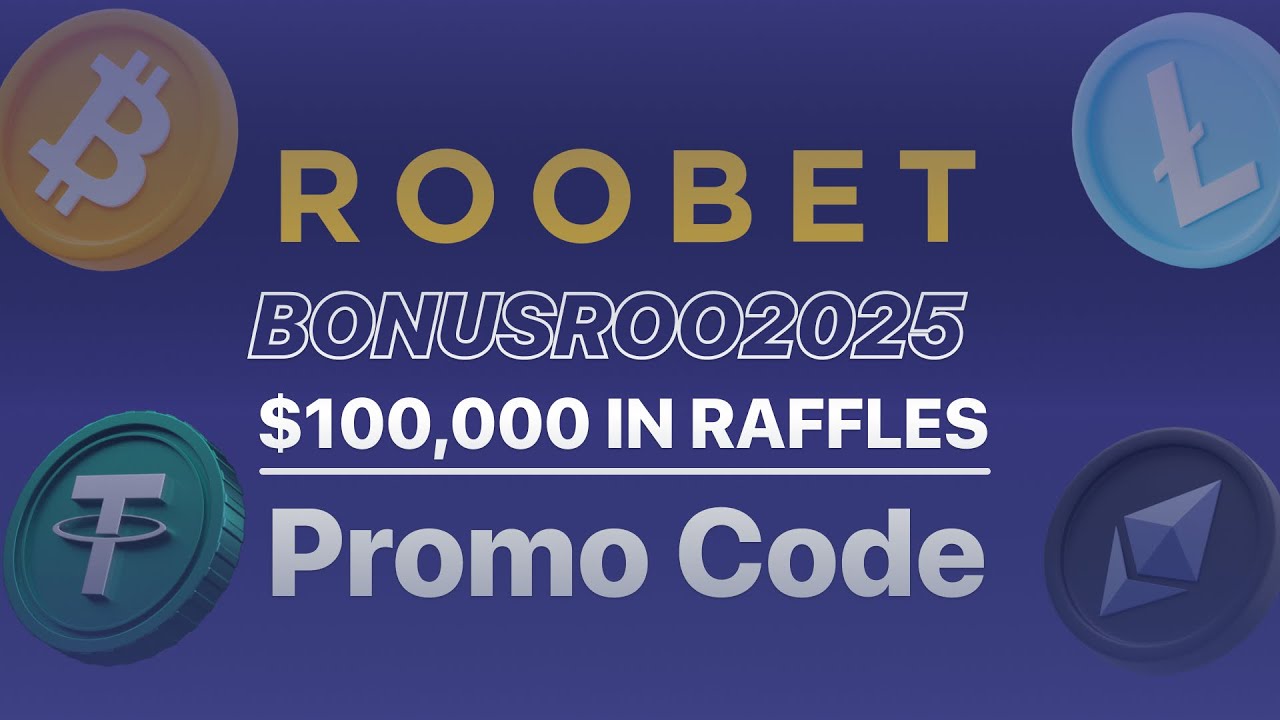 Roobet Promo Code "BONUSROO2025" — Get Fast Access to $100K Raffles