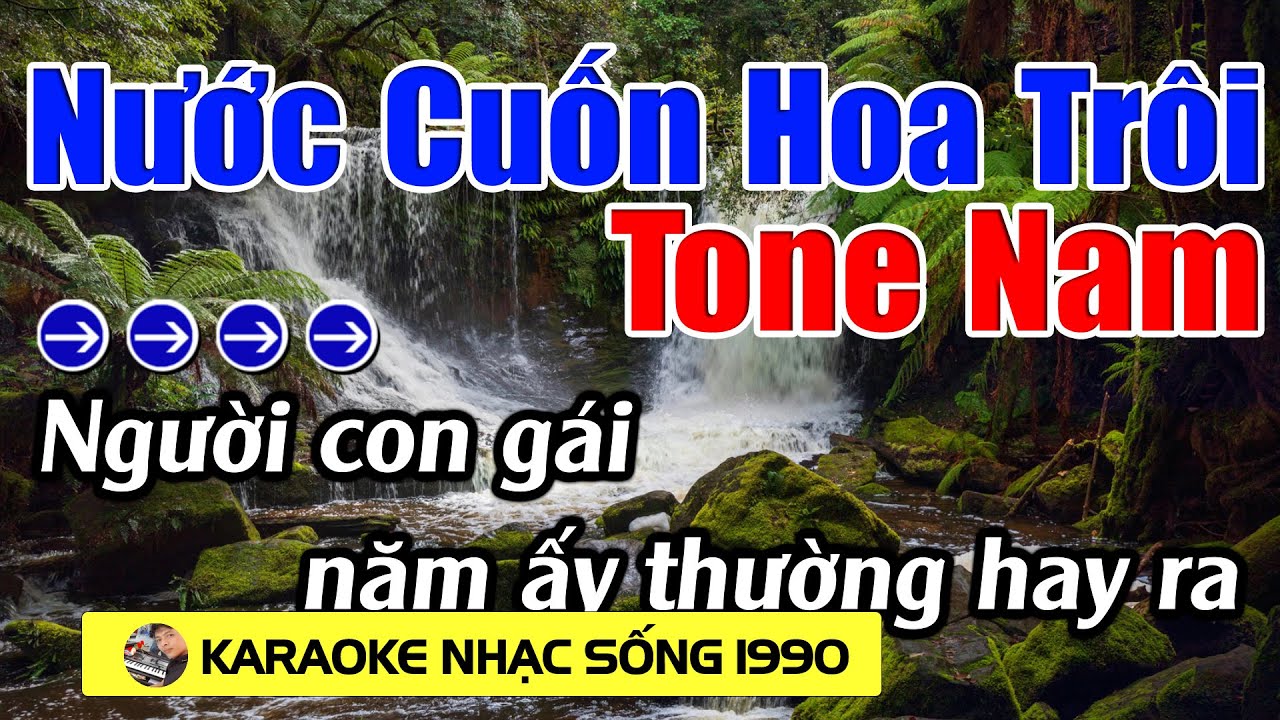 Nước Cuốn Hoa Trôi - Karaoke Tone Nam - Karaoke Nhạc Sống 1990 - Beat Mới