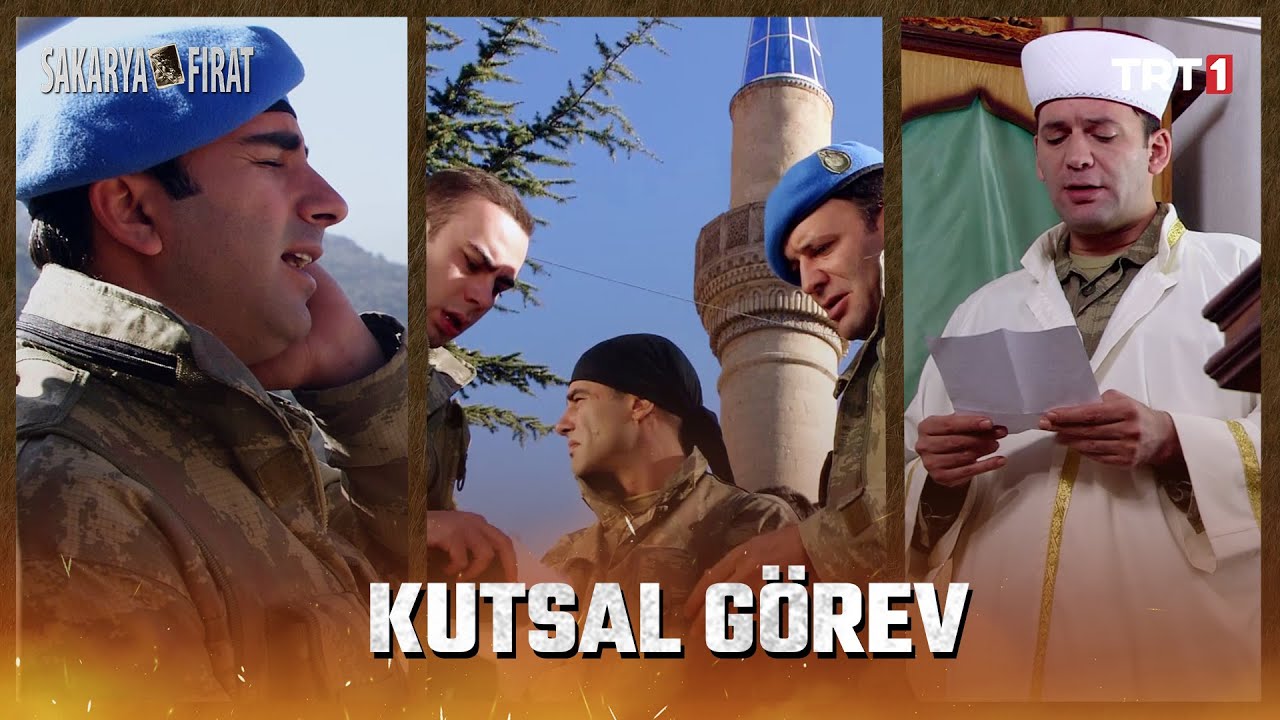Kahraman Türk Askeri’ne Kutsal Görev - Sakarya Fırat 126. Bölüm @sakaryafirattrt