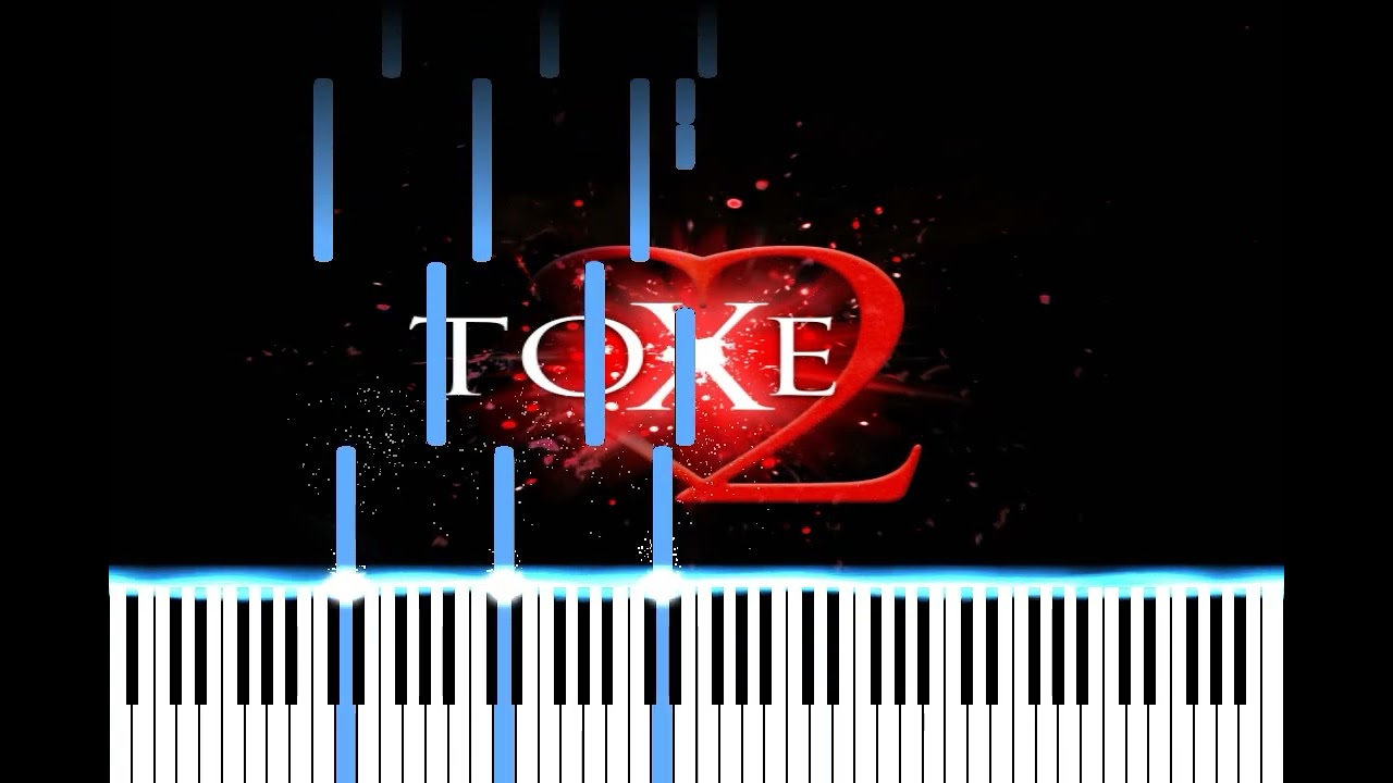 Toxe2 Piano Mix