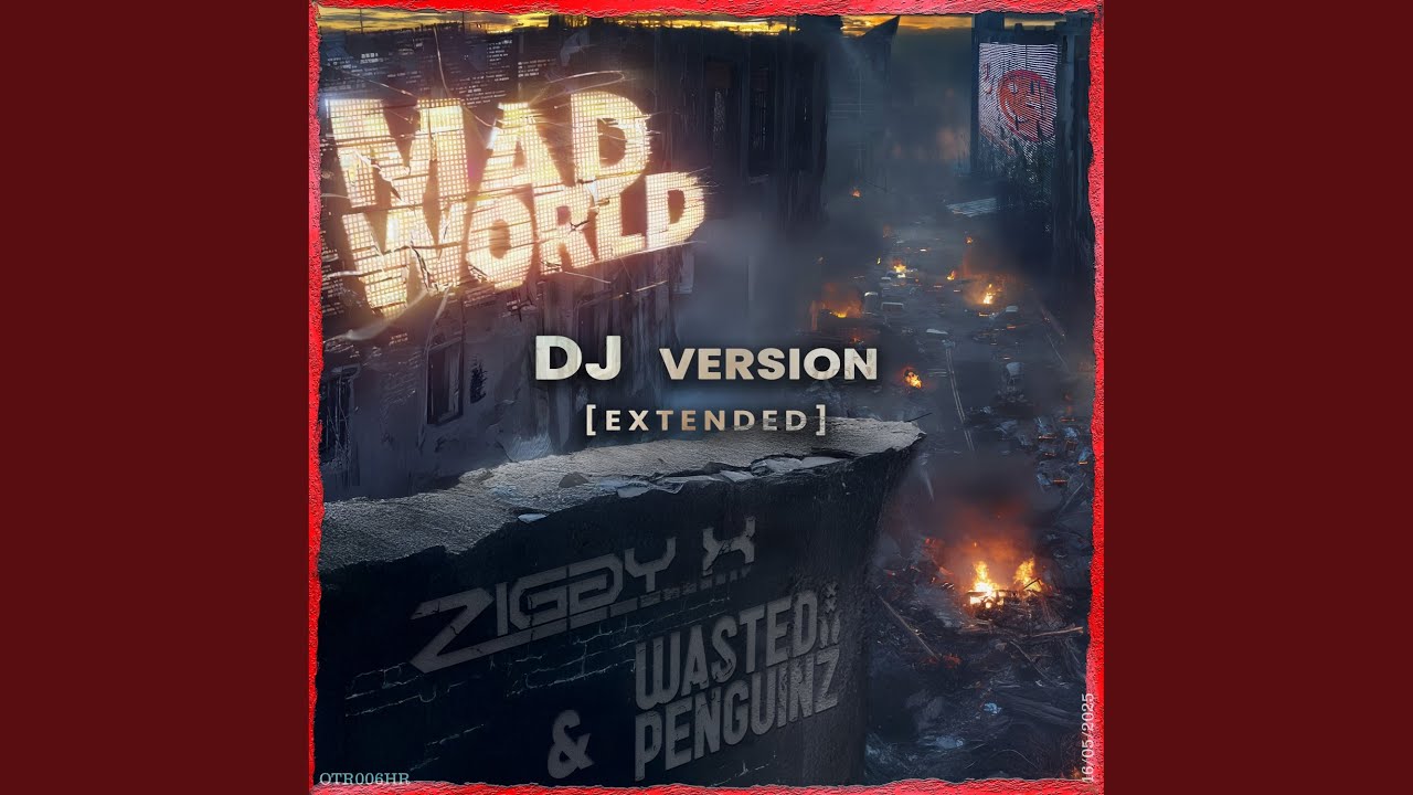 Mad World (DJ Version)