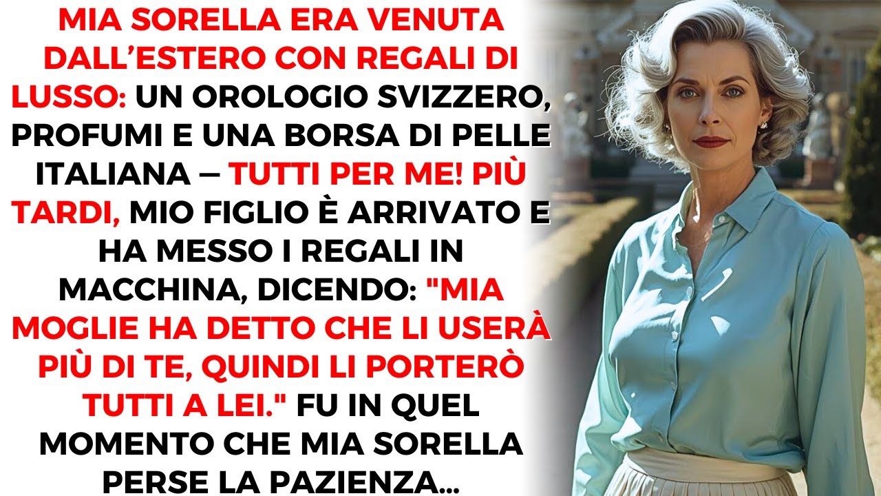 “Mia Moglie Vuole Tutto Per Sé!”, Disse Mio Figlio, Prendendo I Regali Che Mia Sorella Aveva Portato