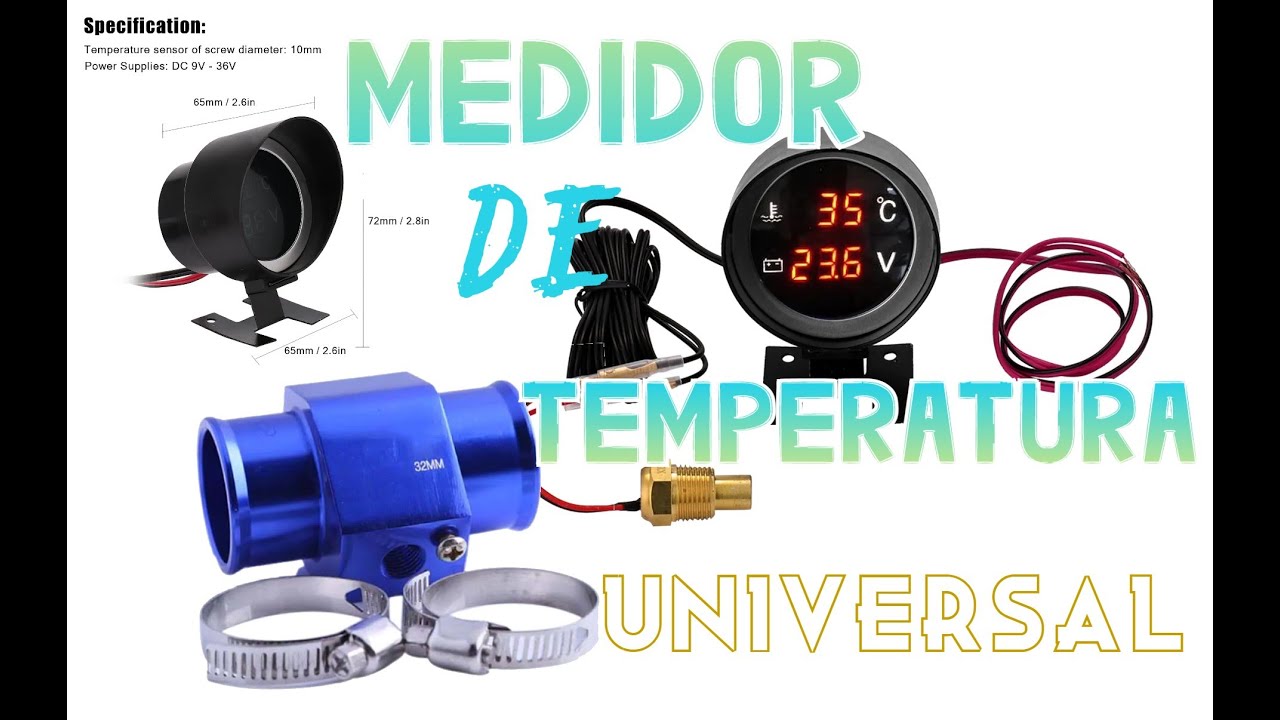 COMO INSTALAR UN MEDIDOR DE TEMPERATURA DE REFRIGERANTE UNIVERSAL.