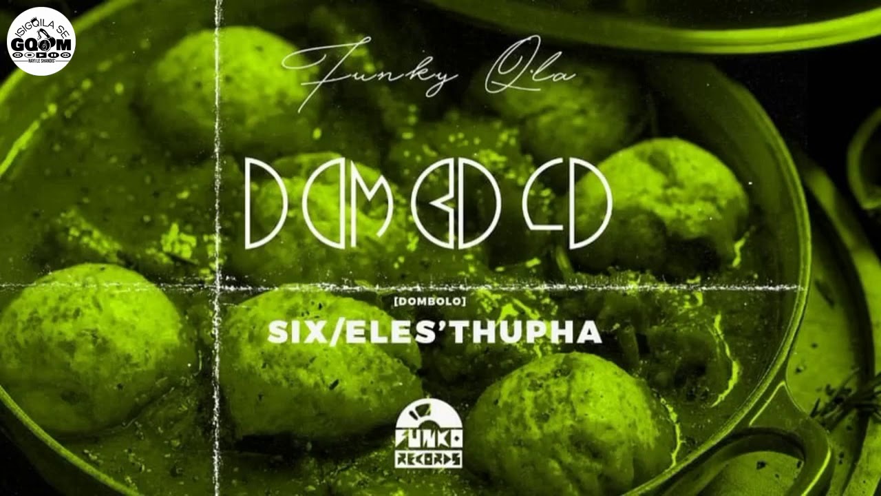 Funky Qla-Dombolo Mix Vol.6