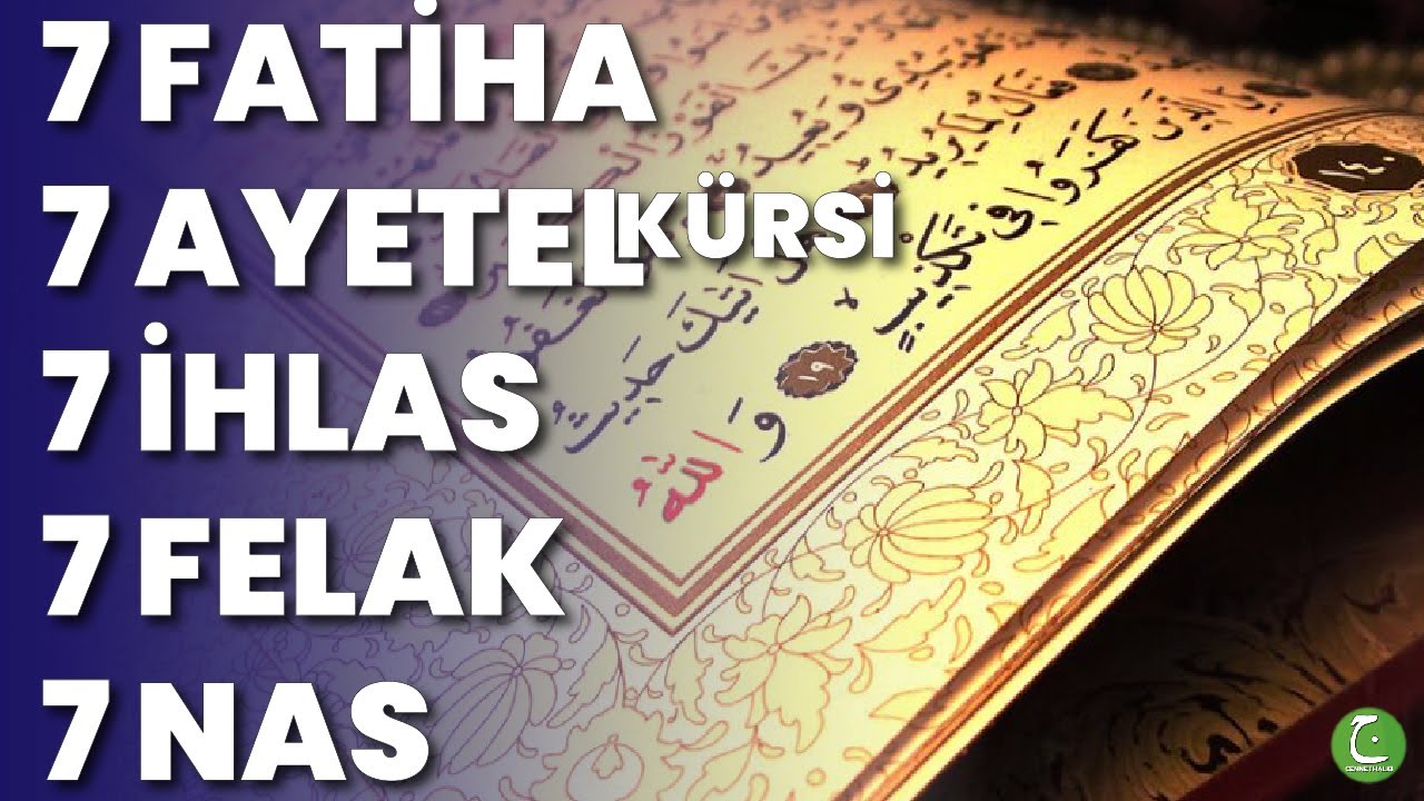 7 Fatiha 7 Ayetel K&uuml;rsi 7 İhlas 7 Felak 7 Nas Kur'an-ı Kerim Rukye - Wadi al Yamani