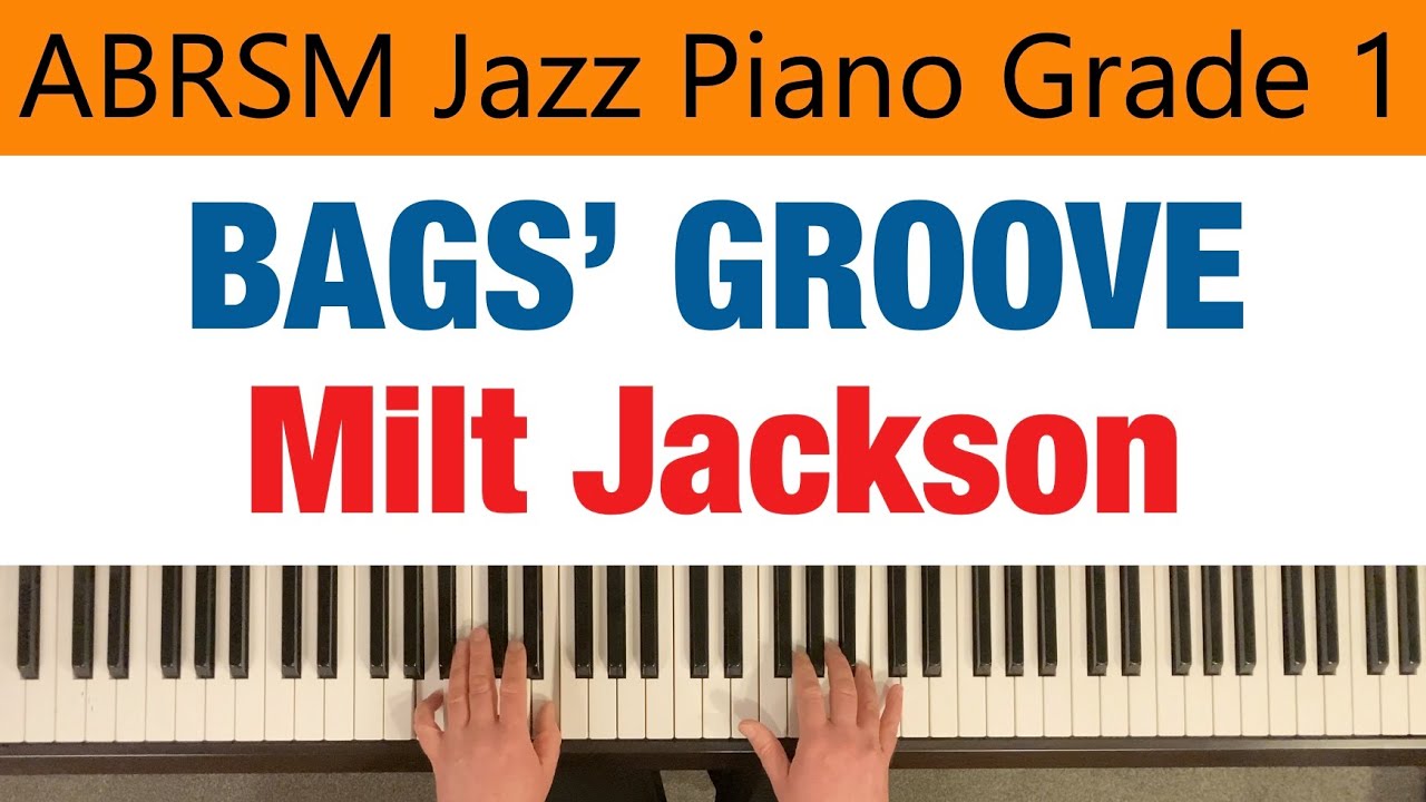 BAGS' GROOVE | Milt Jackson | ABRSM Jazz Piano Grade 1 | sheet music link below