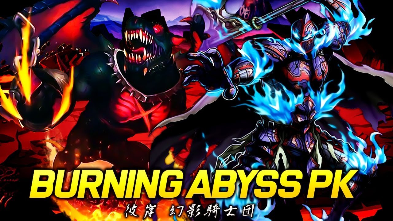 Deck Burning Abyss Phantom Knight [PK FIRE] (September 2020)