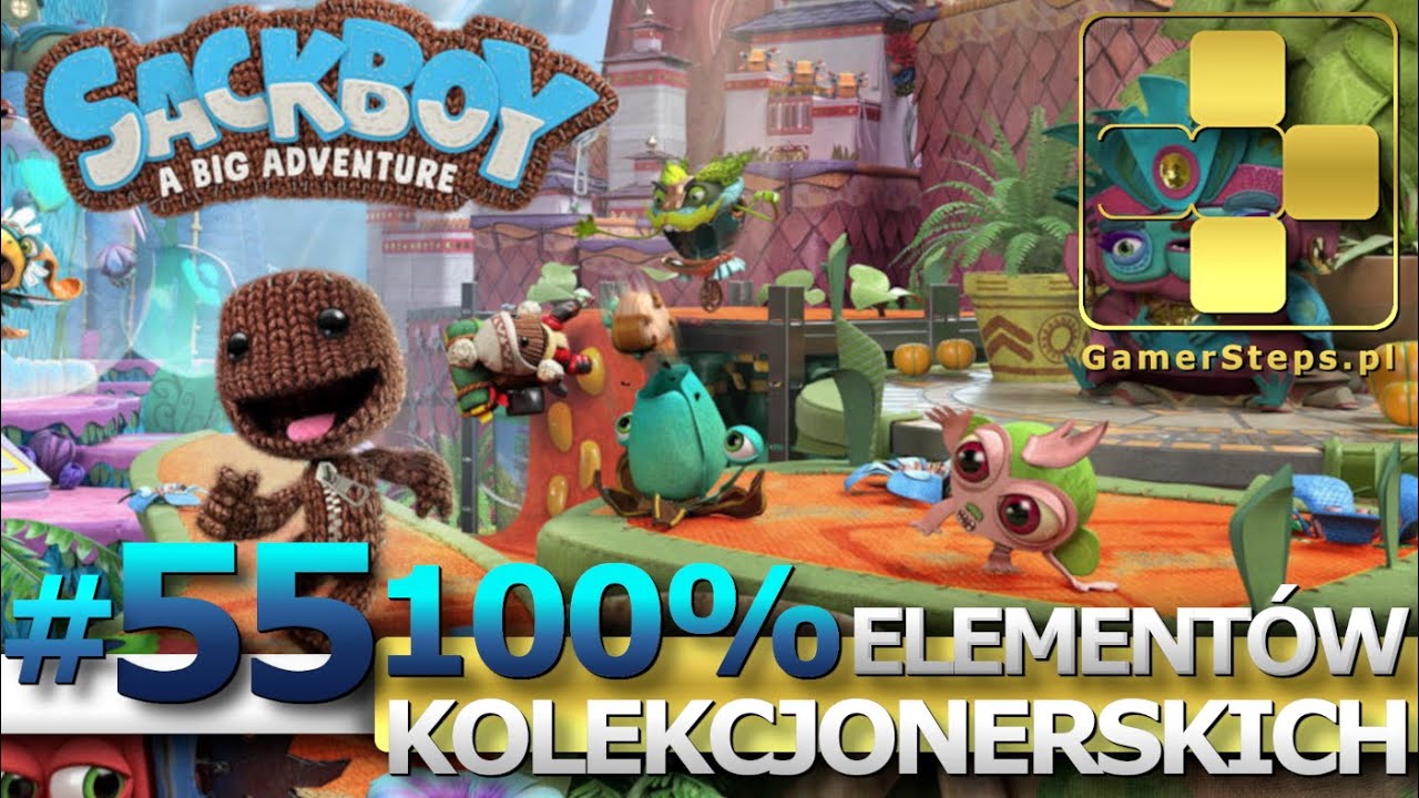 Sackboy: A Big Adventure: Sprint przez kosmodrom #55 | 100% Element&oacute;w kolekcjonerskich | SPEEDRUN