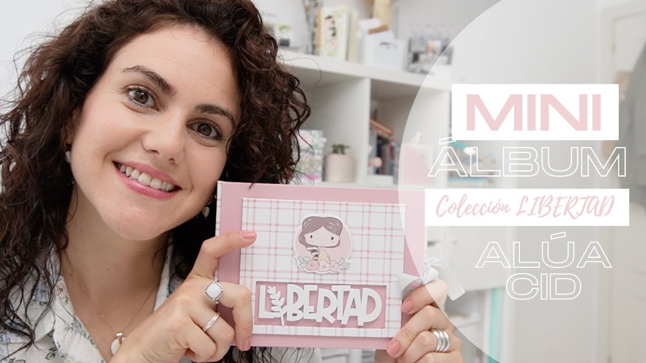 💗 Mini álbum con la colección LIBERTAD de ALÚA CID 💗