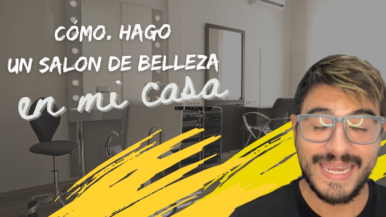 Qué debo saber para poner un salon de belleza en mi casa.