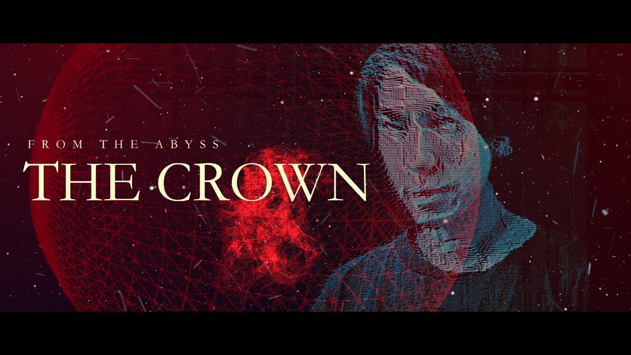From the Abyss - THE CROWN (Official Music Video)