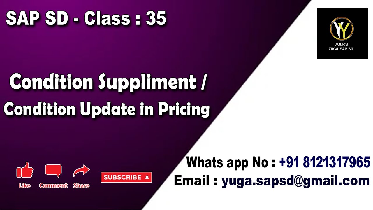 SAP SD- Class 35: Condition supplement / condition update in pricing || Your's Yuga SAP SD