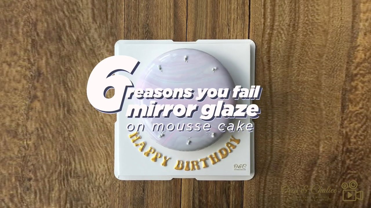 Reasons You Fail Mirror Glaze