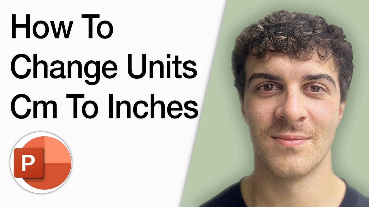 How To Change Units Cm To Inches In Powerpoint (Full 2025 Guide)