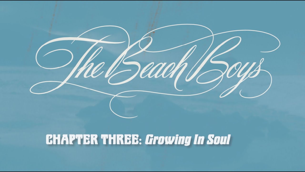 The Beach Boys Feel Flows Chapter 3: Growing In Soul