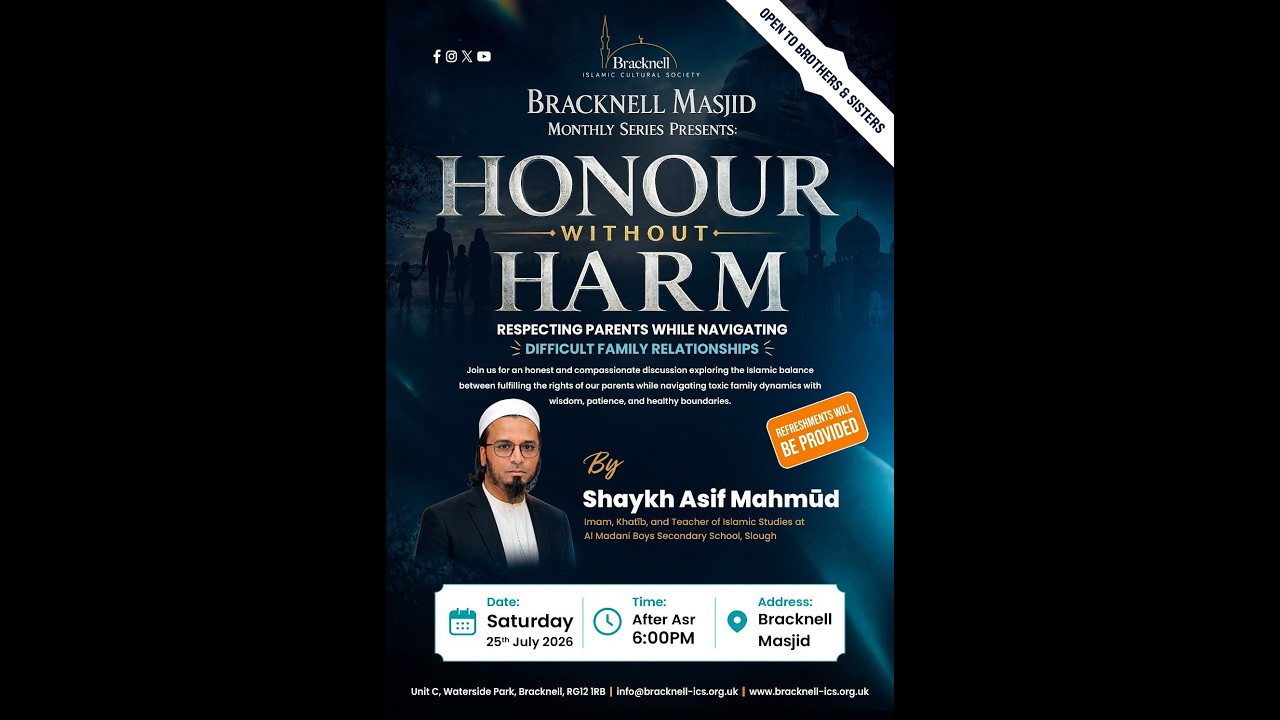 BICS: Honour without Haram by Shaykh Asif Mahmud