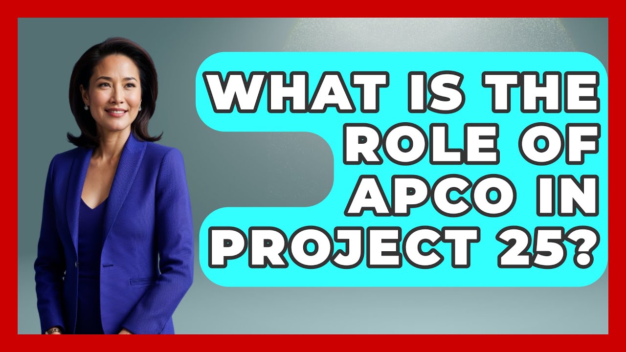 What Is The Role Of APCO In Project 25? - Law Enforcement Insider