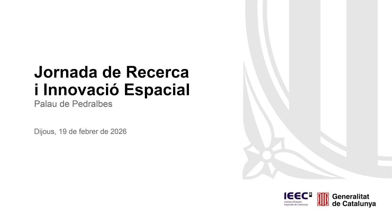Jornada de Recerca i Innovació Espacial - Palau de Pedralbes
