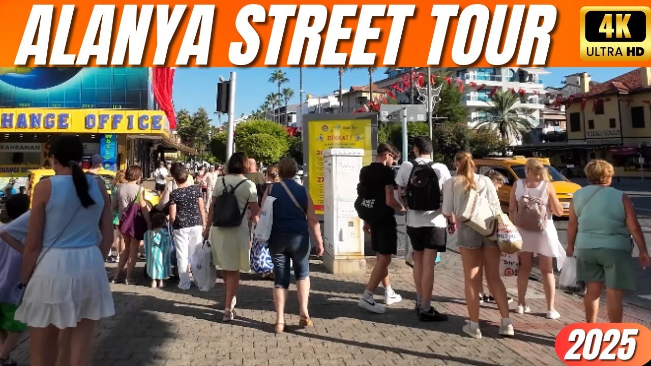 Alanya Street tour 2025 ! Alanya Beach Street 2025 ! Alanya City Center 2025 ! Alanya Antalya 4K