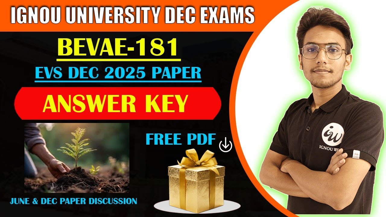 BEVAE 181 | EVS- DEC 2025 ANSWER KEY | MCQ & THEORY | IMPORTANT QUESTIONS | IGNOU WALAY